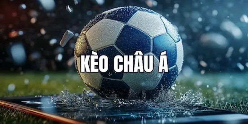 Giới thiệu kèo bóng đá châu Á