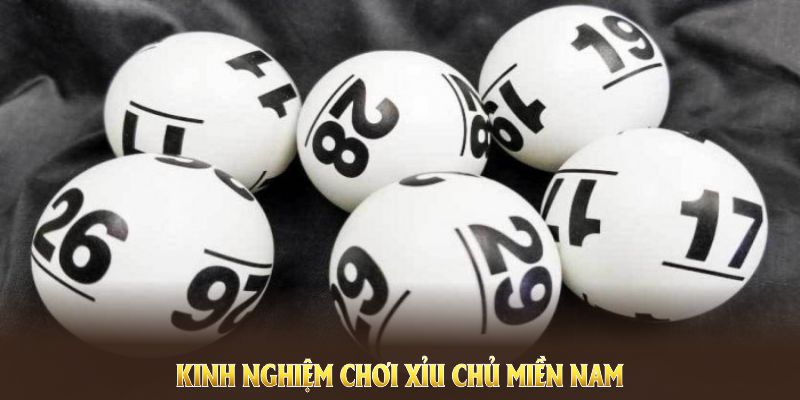 Kinh nghiệm chơi xỉu chủ miền Nam tại Hubet để tăng cơ hội trúng